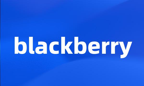 blackberry