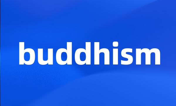 buddhism