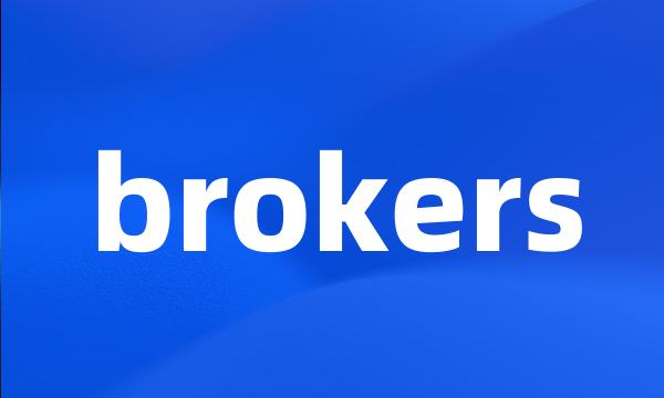 brokers