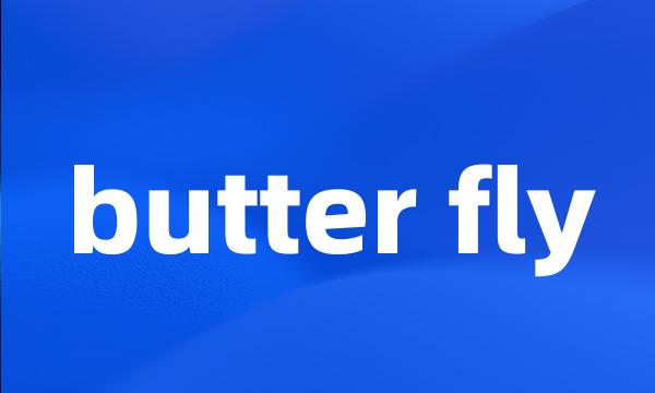 butter fly