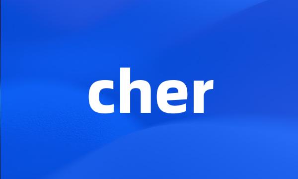 cher