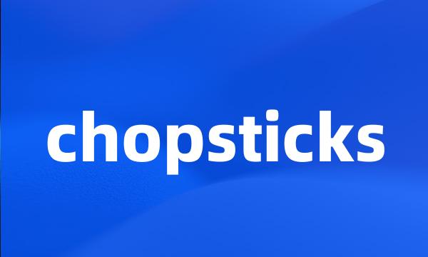 chopsticks