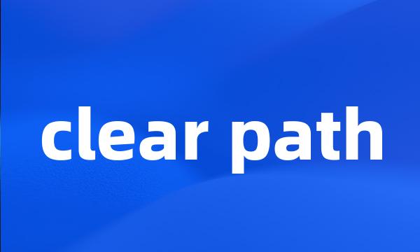 clear path