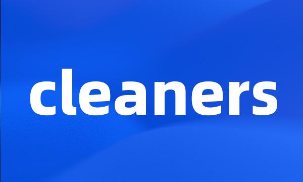 cleaners