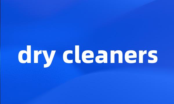 dry cleaners