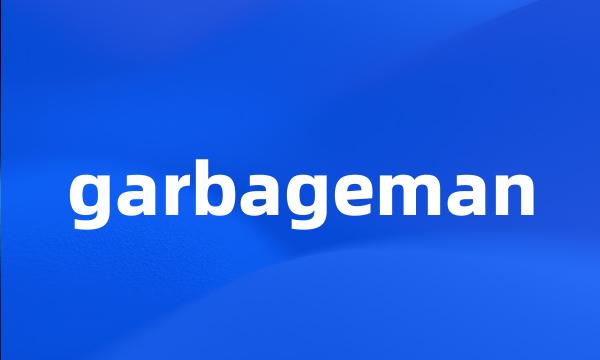 garbageman