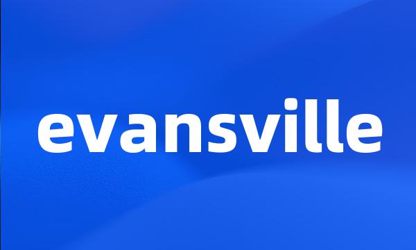 evansville