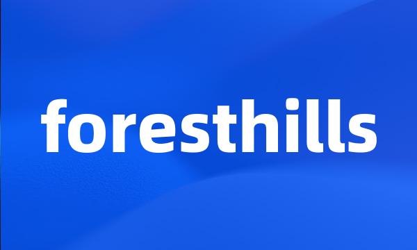 foresthills