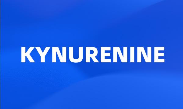 KYNURENINE