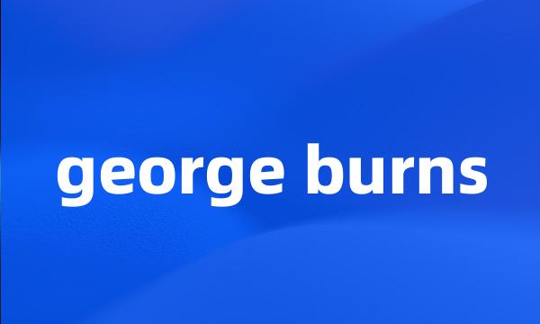 george burns