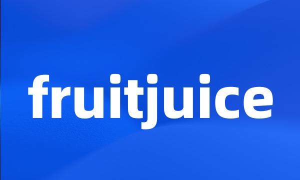 fruitjuice