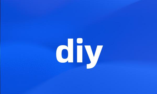 diy