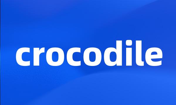 crocodile