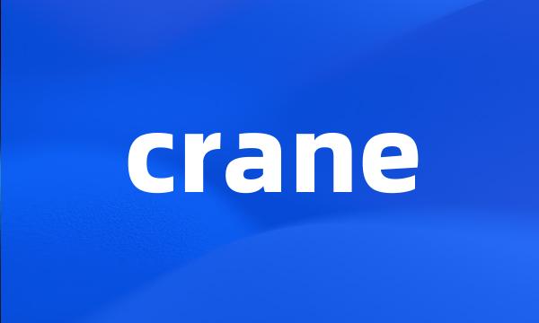 crane