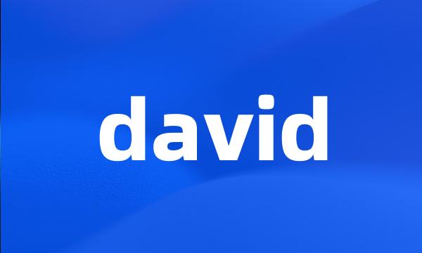 david