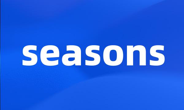 seasons