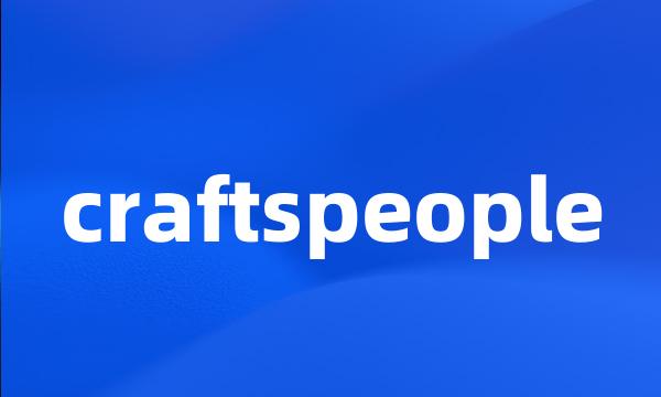 craftspeople