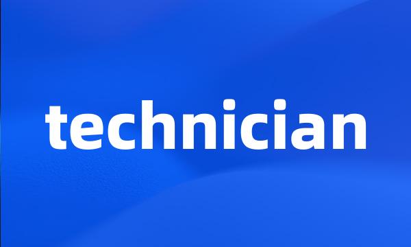 technician