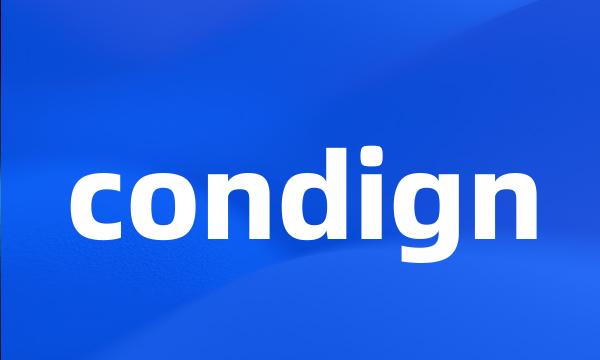 condign