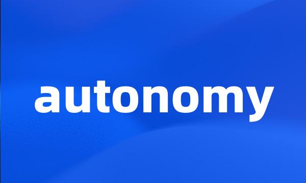 autonomy