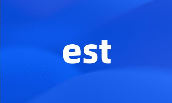 est