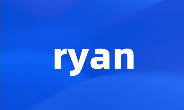 ryan