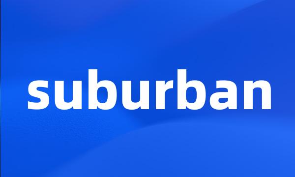 suburban