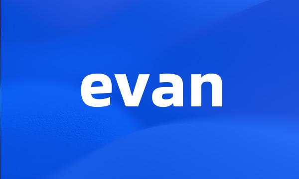 evan