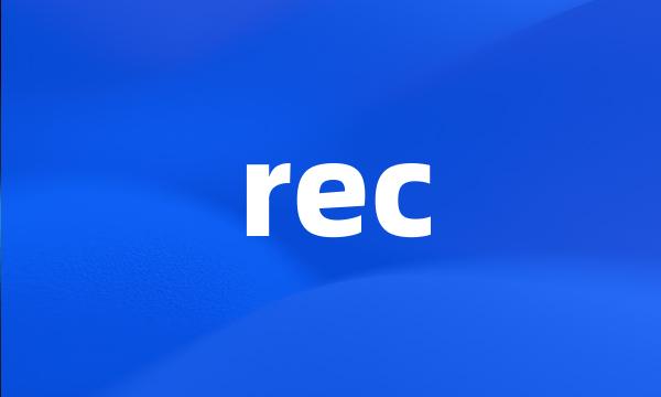 rec