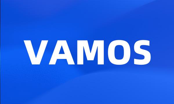 VAMOS