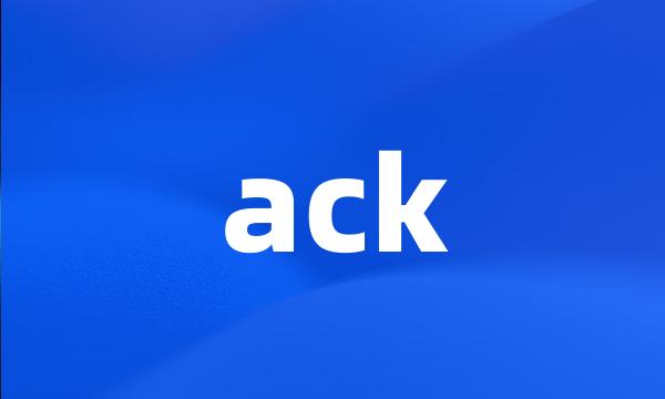 ack