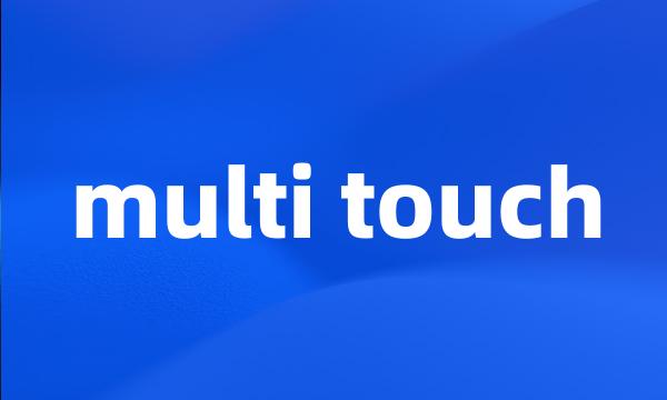 multi touch