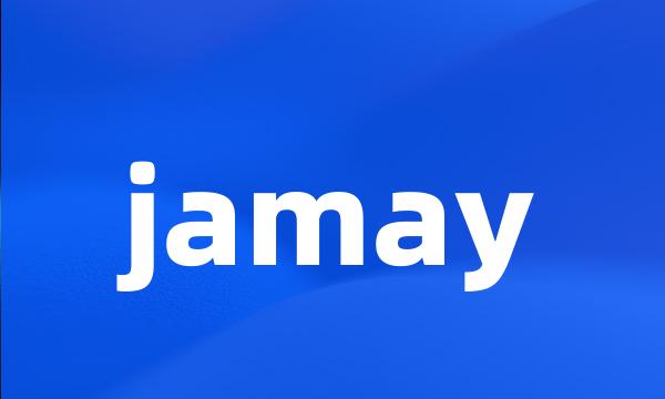 jamay