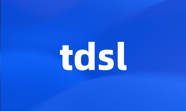 tdsl