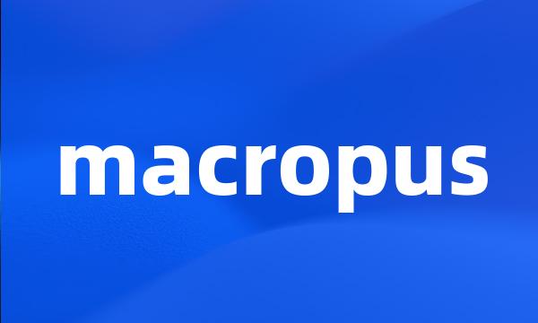 macropus