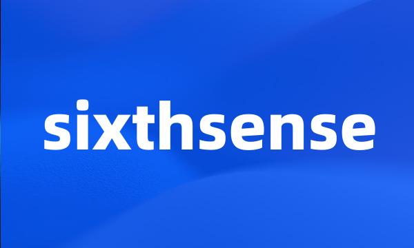 sixthsense