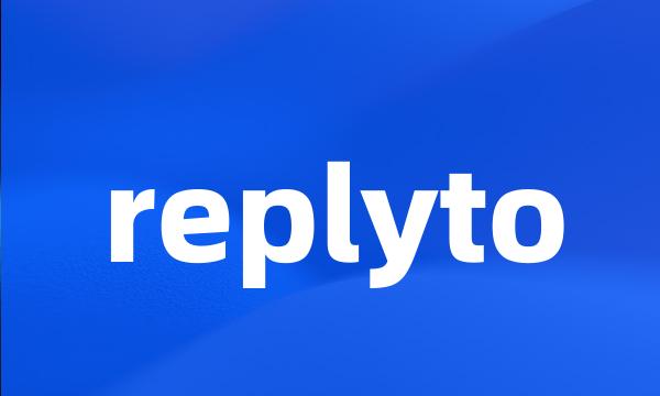 replyto