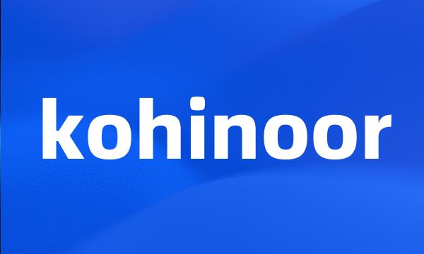 kohinoor