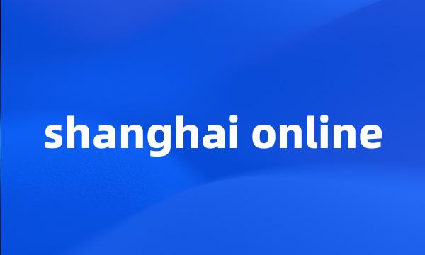 shanghai online