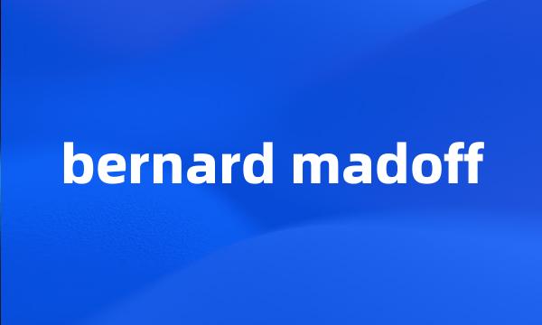 bernard madoff