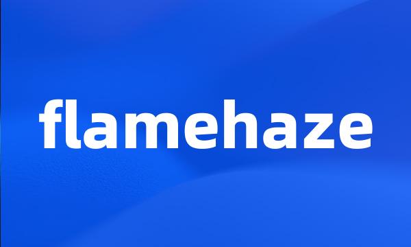 flamehaze