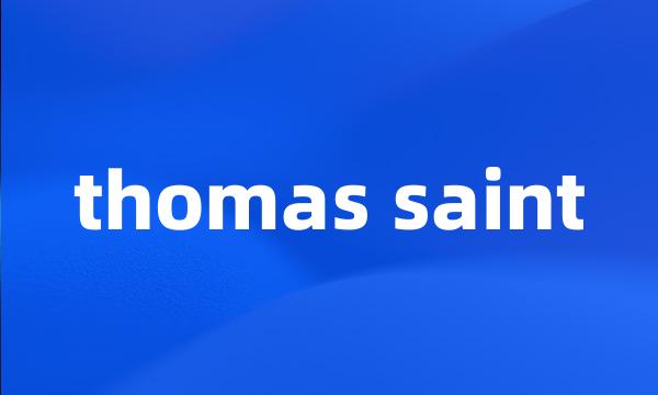 thomas saint