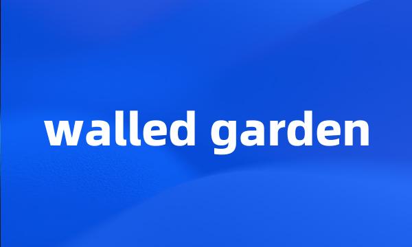 walled garden