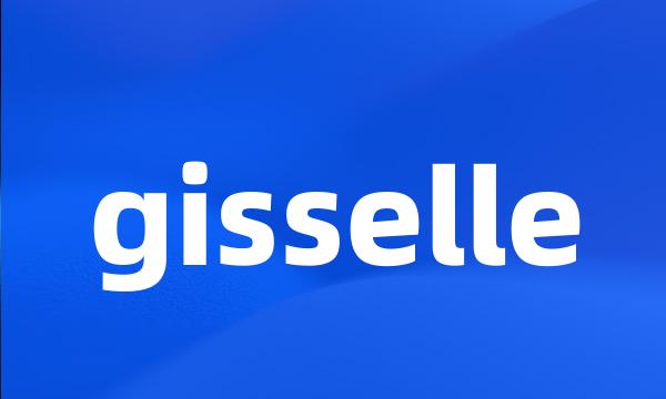 gisselle