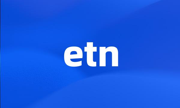 etn