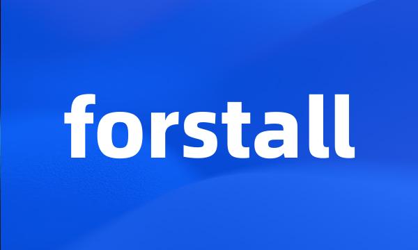 forstall