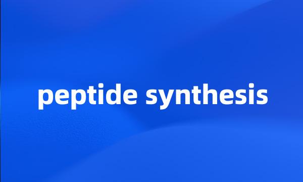 peptide synthesis