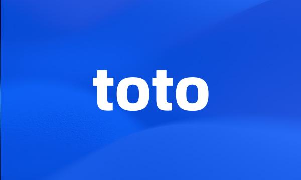 toto