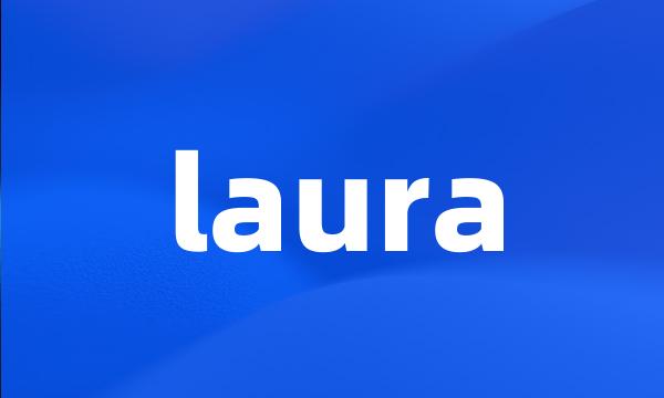 laura