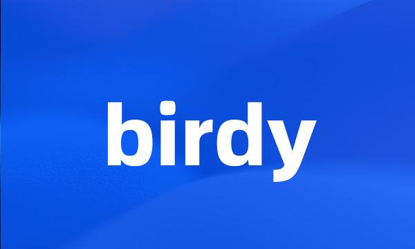 birdy